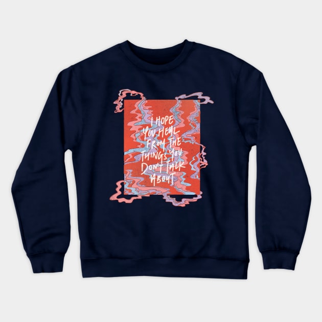 Heal Crewneck Sweatshirt by YolandaPDF